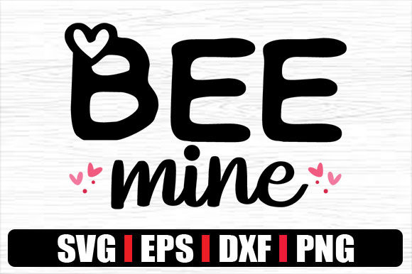 Bee Mine Graphics for Crafts