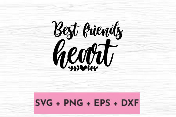 BEST FRIENDS HEART Graphics for Crafts