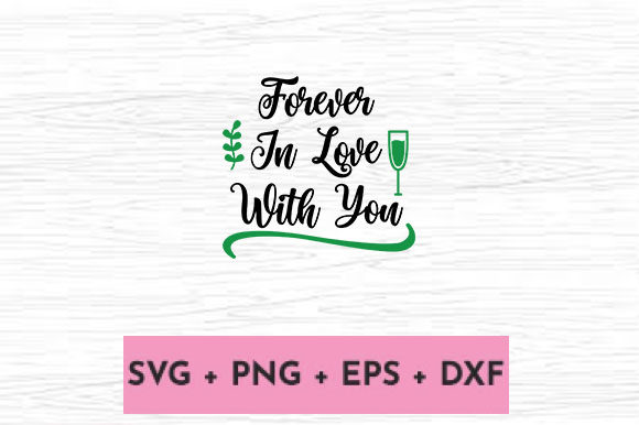 FOREVER in LOVE with YOU Graphics for Crafts
