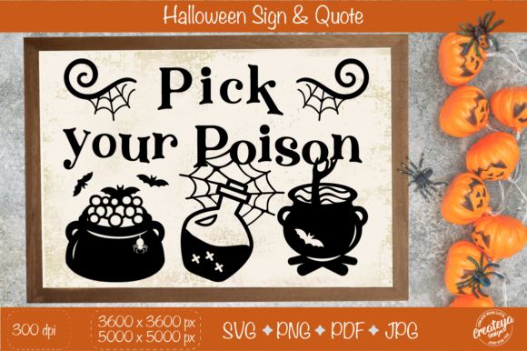 Halloween Sign SVG: Pick Your Poison SVG