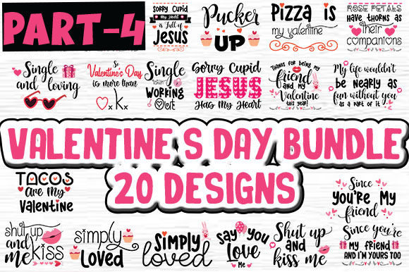 Loving Valentine’s Day Bundle 20 Designs: Graphics for Crafts
