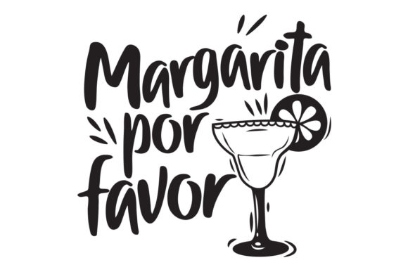 Margarita Por Favor Graphics for Crafts