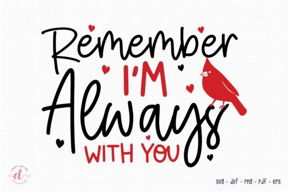Remember I'm Always with You SVG: Graphics for Crafts and Creative Marketing