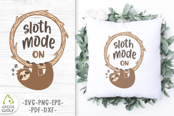 Sloth Mode SVG Design for Cricut