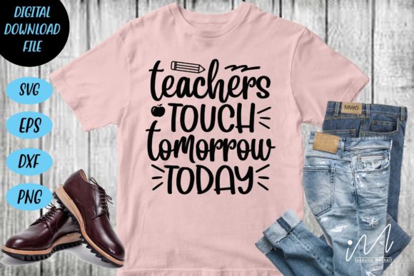 Teachers Touch Tomorrow Today SVG Vol2: Graphics for Crafts