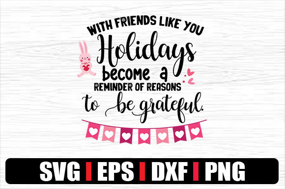 With Friends Like You, Holidays Become a